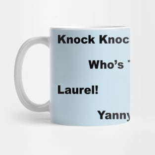 Laurel? Yanny? Who Knows? - Dark Text Mug